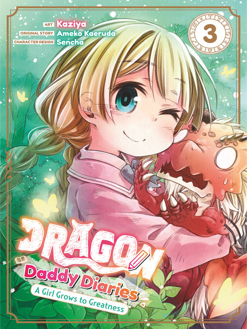 Title details for Dragon Daddy Diaries: A Girl Grows to Greatness, Volume 3 by Ameko Kaeruda - Available